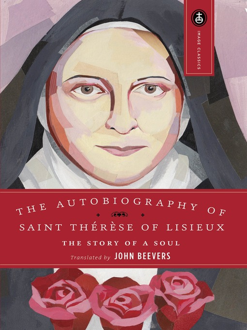 Title details for The Autobiography of Saint Therese by John Beevers - Available